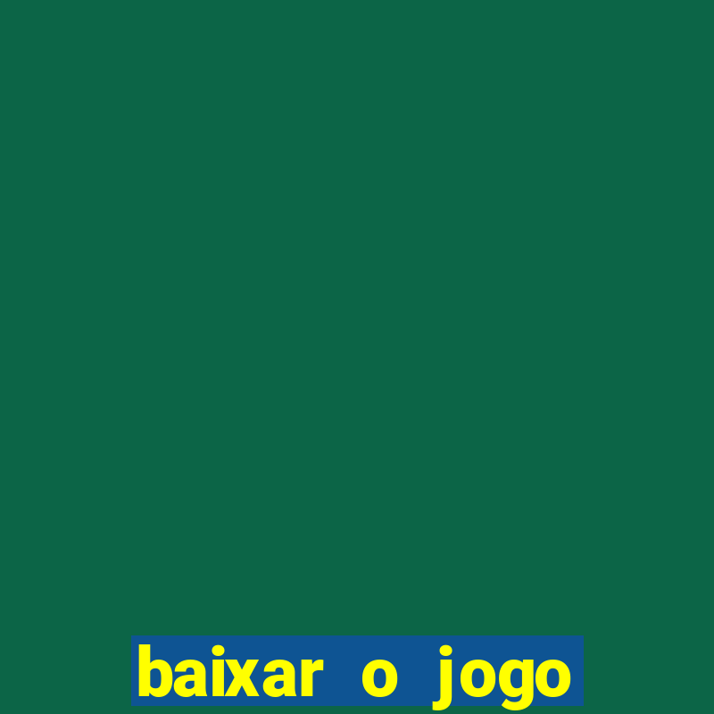 baixar o jogo street fighter